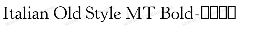 Italian Old Style MT Bold字体转换